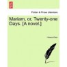 Mariam, Or, Twenty