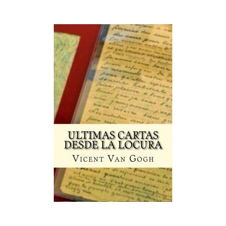 Ultimas Cartas Desde la Locura