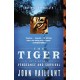 The Tiger: A True Story of Vengeance and Survival (Vintage Departures) (libro en Inglés)
