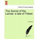 the secret of the lamas: a tale of thibet.