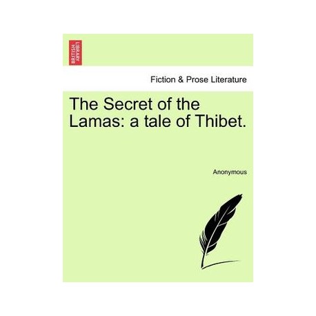 the secret of the lamas: a tale of thibet.