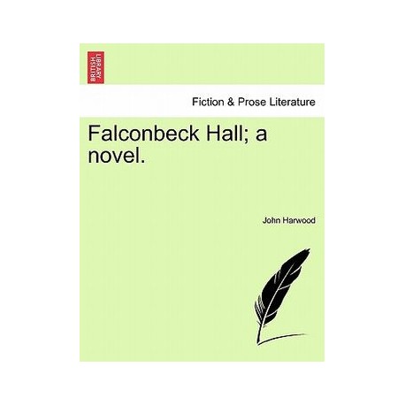 Falconbeck Hall A Novel.