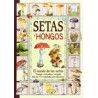 Setas y Hongos