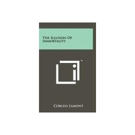 The Illusion of Immortality