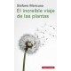 El Increible Viaje de las Plantas