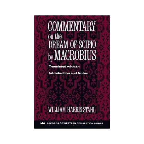 Commentary on the Dream of Scipio by Macrobius (Records of Western Civilization Series) (libro en Inglés)