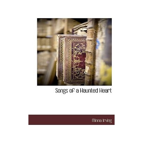 Songs of a Haunted Heart
