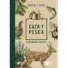 Caza y Pesca: Las Mejores Recetas (Fuera de Colección)