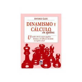 Dinamismo y Cálculo en Ajedrez (Ajedrez (Tutor))