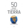 50 Cosas que hay que Saber Sobre la Tierra