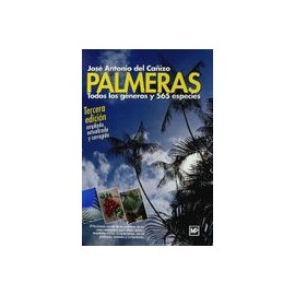 Palmeras. Todos los Generos y 565 Especies 3a ed