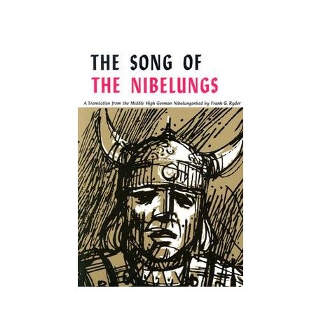 The Song of the Nibelungs: A Verse Translation from the Middle High German Nibelungenlied