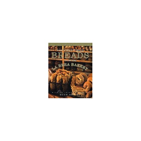 Nancy Silverton's Breads From the la Brea Bakery: Recipes for the Connoisseur: A Cookbook (libro en Inglés)