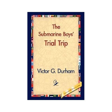 The Submarine Boys' Trial Trip