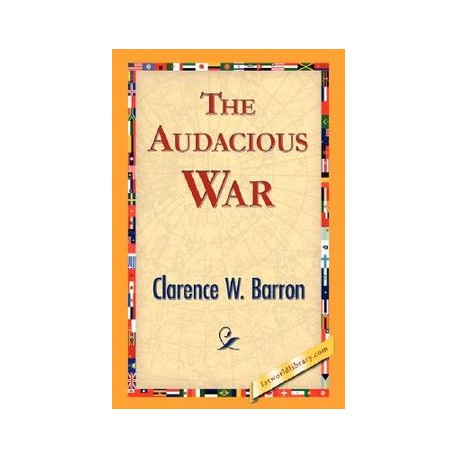 The Audacious War