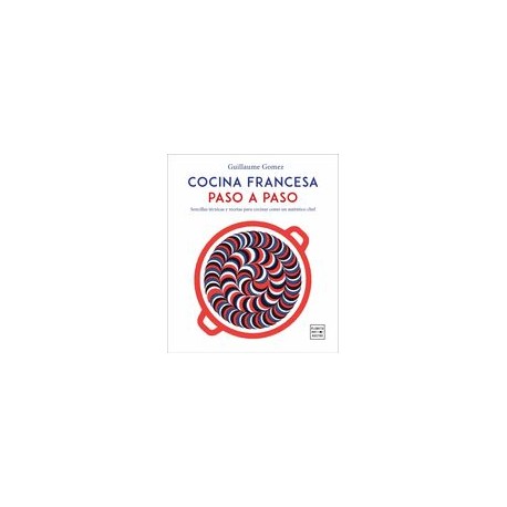 Cocina Francesa Paso a Paso