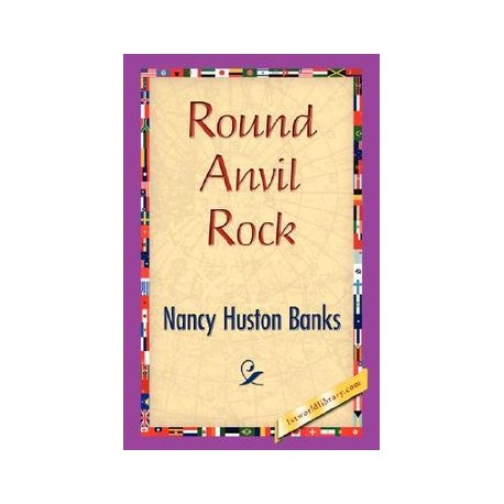 Round Anvil Rock