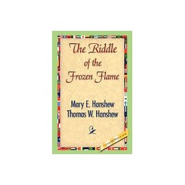 The Riddle of the Frozen Flame