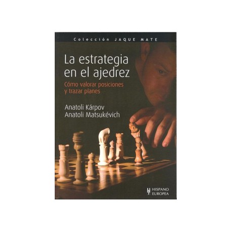 La Estrategia en el Ajedrez