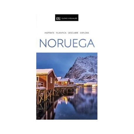 Guía Visual Noruega: Inspírate, Planifica, Descubre, Explora (Guías Visuales)