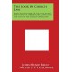 The Book Of Church Law: Being An Exposition Of The Legal Rights And Duties Of The Parochial Clergy And The Laity Of The Church 
