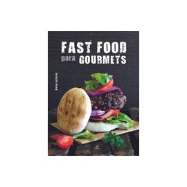 Fast Food Para Gourmets