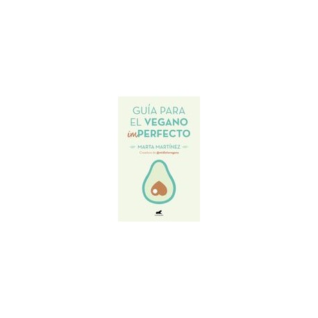 Guía para el vegano (Im)Perfecto