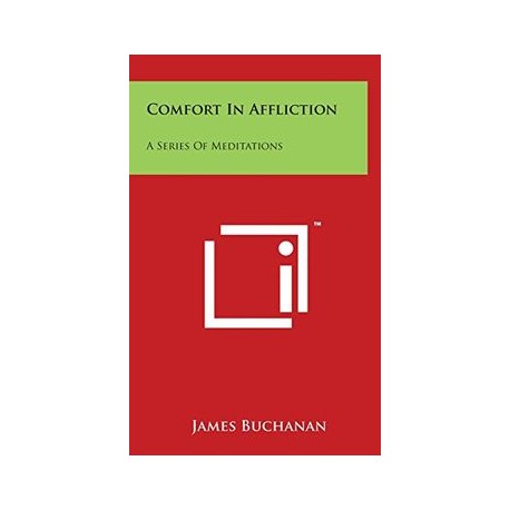Comfort in Affliction: A Series of Meditations
