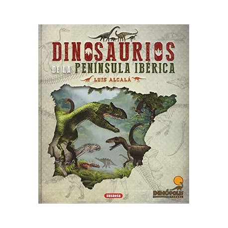 Dinosaurios de la Península Ibérica (Dinosaurios de la Penísula Ibérica)