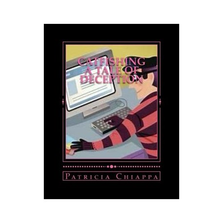 Catfishing A tale of deception