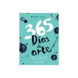 365 Dias Para Liberar tu Creatividad: Libera tu Creatividad Cada dia del año