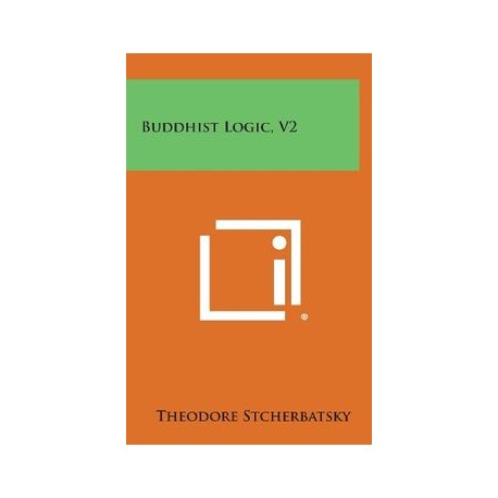 Buddhist Logic, V2