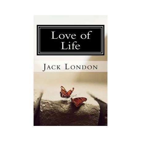 Love of Life: & Other Stories