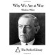 Why We Are at War (Perfect Library)