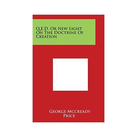 Q.E.D. or New Light on the Doctrine of Creation