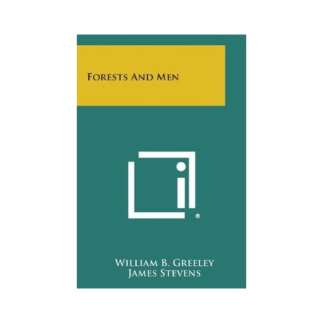 Forests and Men