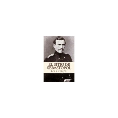 El sitio de Sebastopol (Spanish Edition)
