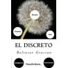 El Discreto (Spanish) Edition (Spanish Edition)