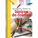 Para Empezar a Dibujar con Lápices de Colores (Cuadernos Parramón)