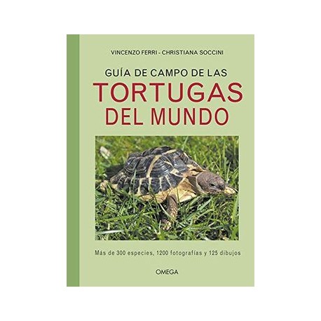 Guia de Campo de las Tortugas del Mundo