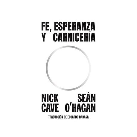 Fe, Esperanza y Carnicería