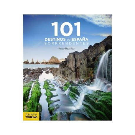 101 Destinos de España Sorprendentes