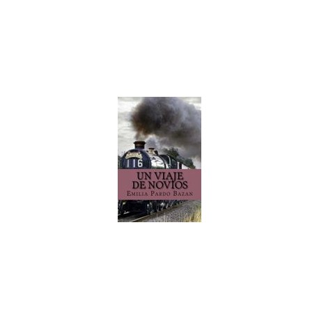 Un viaje de novios (spanish Edition)