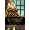 El Caballero De Olmedo (spanish Edition)