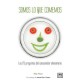 Somos lo que Comemos: Las 175 Preguntas del Consumidor Alimentario