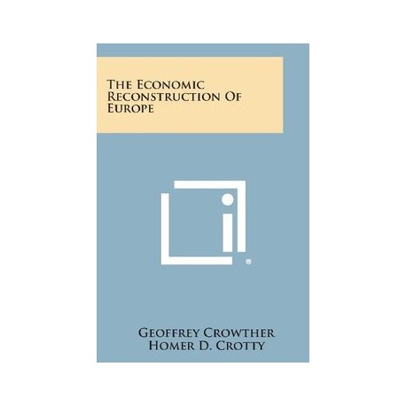 The Economic Reconstruction of Europe