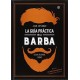 La Guía Práctica de la Barba