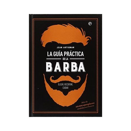 La Guía Práctica de la Barba