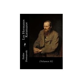Los Hermanos Karamazov: (Volumen II)