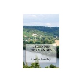 Legendes normandes (French Edition)